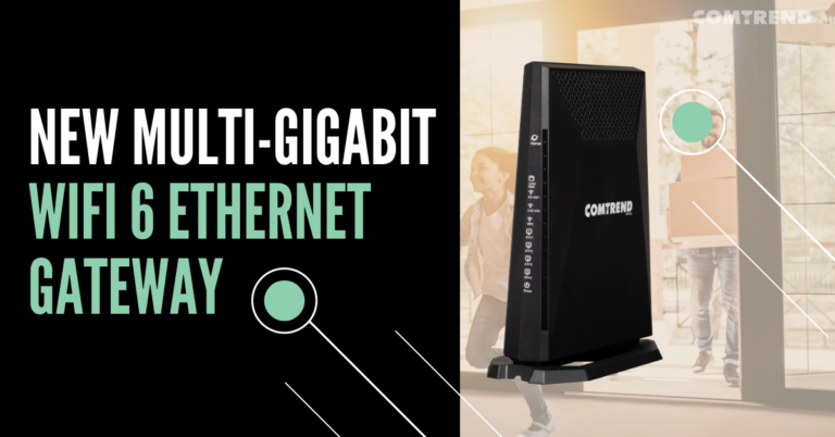 Comtrend's New WiFi 6 Ethernet Gateway