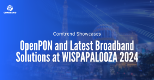 Comtrend-WISPAPALOOZA-2024